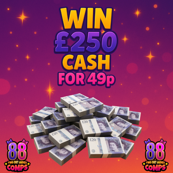 Win £250 Cash for 49p