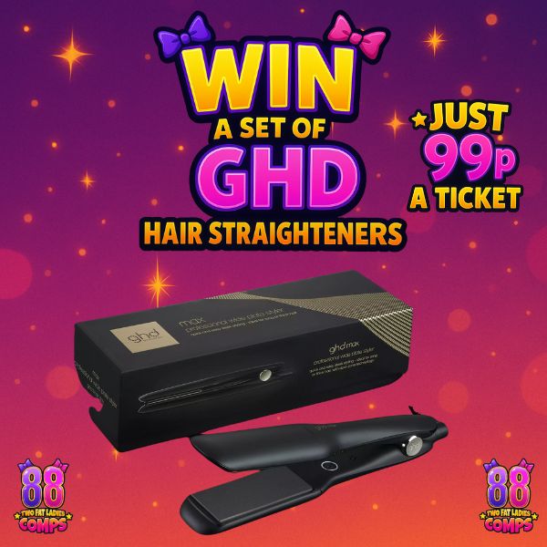 WIN A SET OF GHD MAX WIDE PLATE HAIR STRAIGHTENERS OR £200 CASH ALT 💰